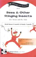 Bees & Other Stinging Insects; Bee Aware and Bee Safe