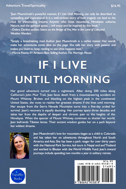 If I Live Until Morning: A True Story of Adventure, Tragedy and Transformation by Jean Muenchrath inside image